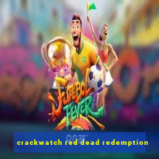 crackwatch red dead redemption